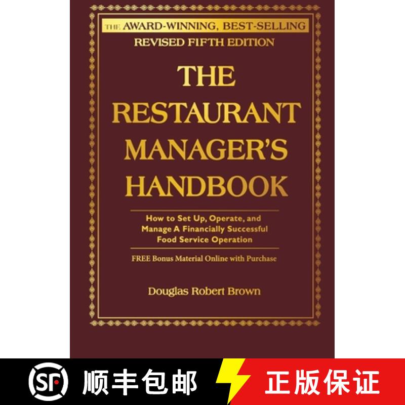 【3-4周达】The Restaurant Manager's Handbook: How to Set Up, Operate, and Manage a Financially Succes... [9781620232637]
