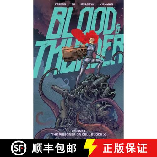 【3-4周达】Blood and Thunder Vol. 1: The Prisoner on Cell Block X [9781534333765]