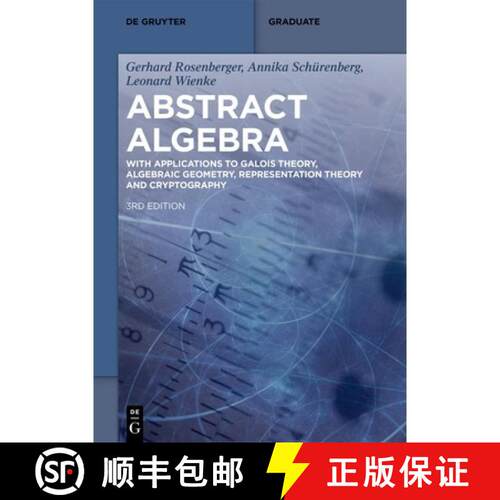【3-4周达】Abstract Algebra: With Applications to Galois Theory, Algebraic Geometry, Representation T... [9783111139517]
