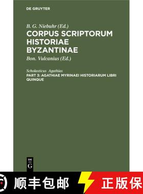 预订 Agathiae Myrinaei Historiarum Libri Quinque: Accedunt Agathiae Epigrammata [9783112408674]
