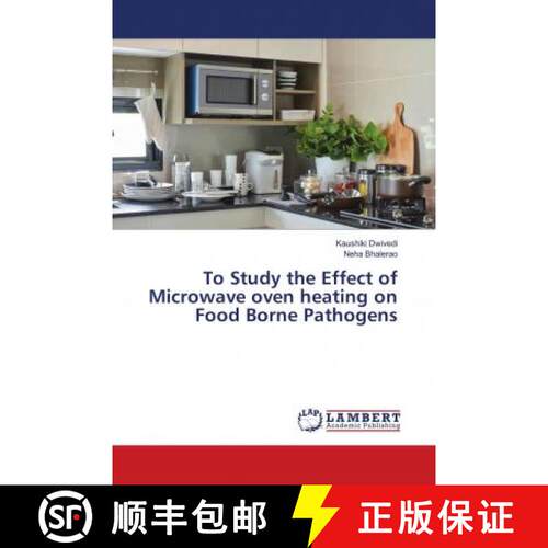预订 To Study the Effect of Microwave oven heating on Food Borne Pathogens [9783659876370]