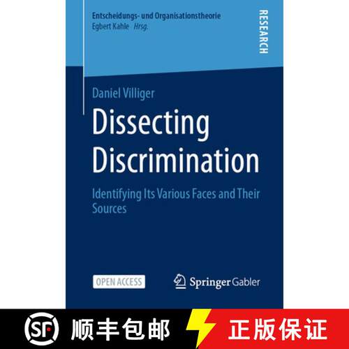 【3-4周达】Dissecting Discrimination : Identifying Its Various Faces and Their Sources (1st ed. 2022) [9783658345686]