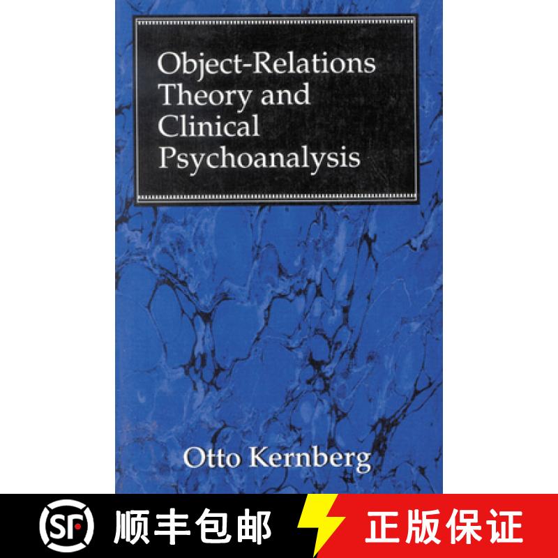 【3-4周达】Object Relations Theory and Clinical Psychoanalysis [9781568216126]