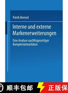 【3-4周达】Interne und externe Markenerweiterungen : Eine Analyse nachfrageseitiger Komplementaritäten [9783824476701]
