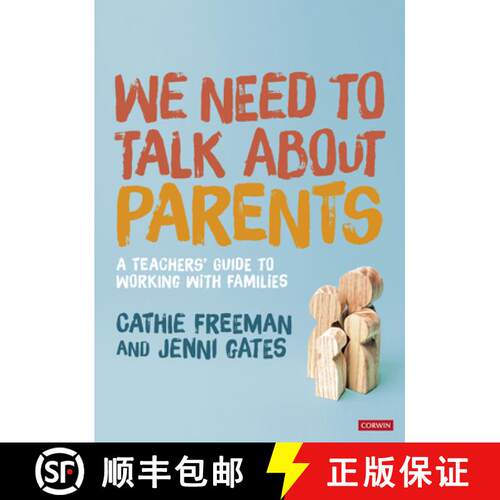 【3-4周达】精装 We Need to Talk about Parents: A Teachersâ Guide to Working With Families (1) [9781529751673]
