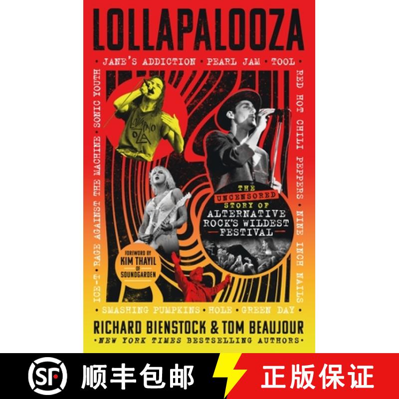 【3-4周达】Lollapalooza: The Uncensored Story of Alternative Rock's Wildest Festival [9781250283702]