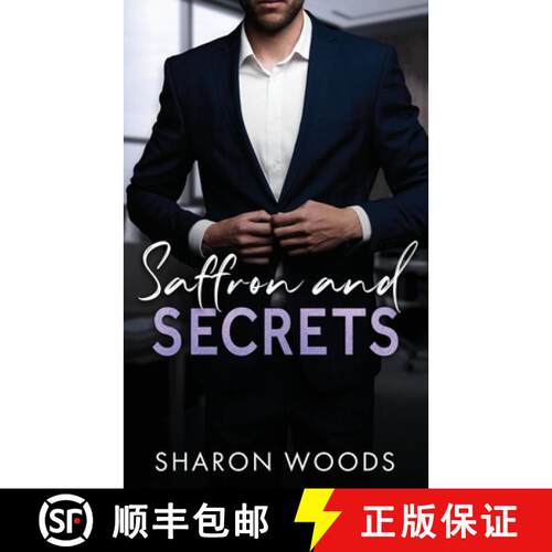 【3-4周达】Saffron and Secrets: A undercover billionaire romance [9781763759763]