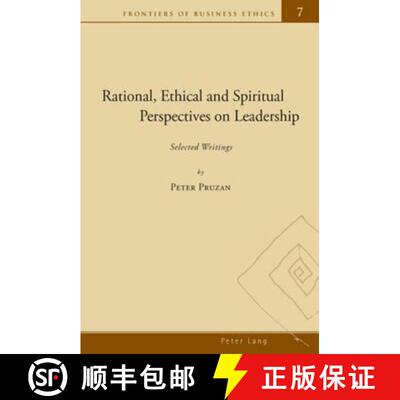 【2-3周达】Rational, Ethical, and Spiritual Perspectives on Leadership: Selected Writings [9783039119073]