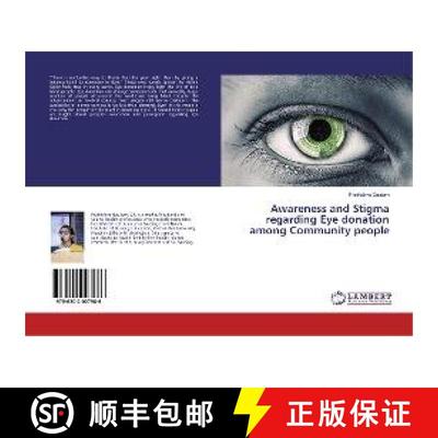 预订 Awareness and Stigma regarding Eye donation among Community people [9786202007986]