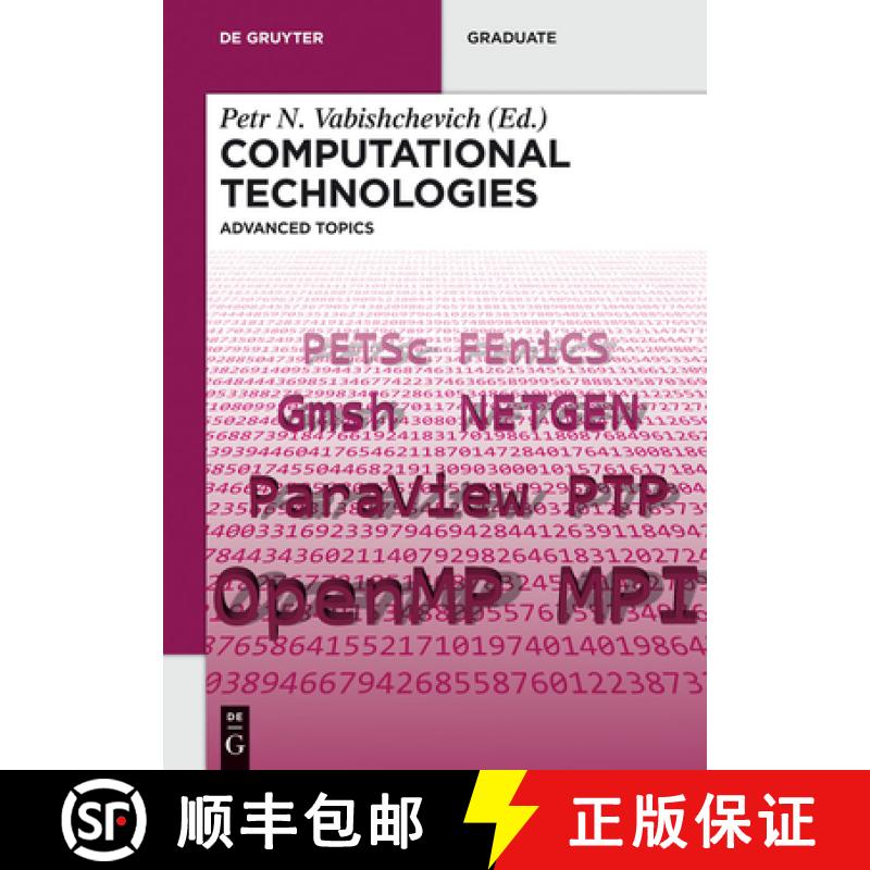 【2-3周达】Computational Technologies: Advanced Topics [9783110359947]
