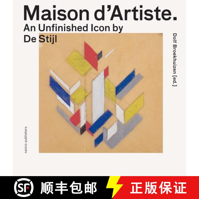 【3-4周达】精装 Maison d'Artiste: An Unfinished Icon by de Stijl [9789462083042] - 实物图