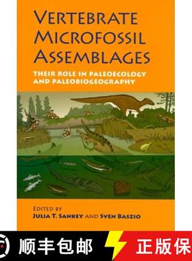 【3-4周达】Vertebrate Microfossil Assemblages: Their Role in Paleoecology and Paleobiogeography [9780253349279]