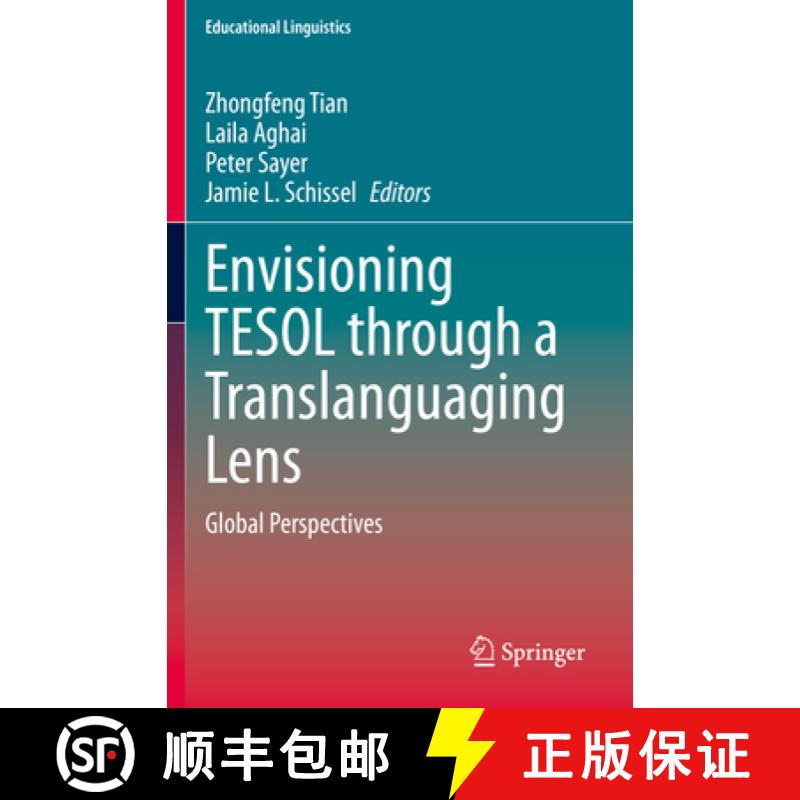 【3-4周达】Envisioning TESOL through a Translanguaging Lens : Global Perspectives [9783030470333]