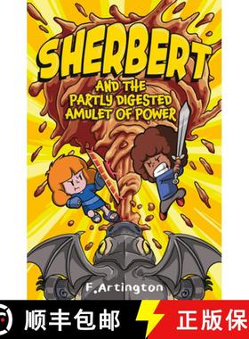 【3-4周达】Sherbert and the Partly Digested Amulet of Power [9781915635495]