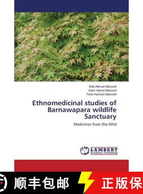 预订 Ethnomedicinal studies of Barnawapara wildlife Sanctuary [9783659583322]