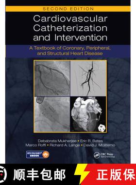 预订 Cardiovascular Catheterization and Intervention: A Textbook of Coronary, Peripheral, and Structu... [9780367572938]