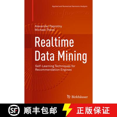 【3-4周达】Realtime Data Mining : Self-Learning Techniques for Recommendation Engines (Softcover repr... [9783319344454]