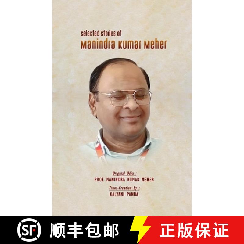 【3-4周达】Selected Stories of Manindra Kumar Meher [9781645603986]