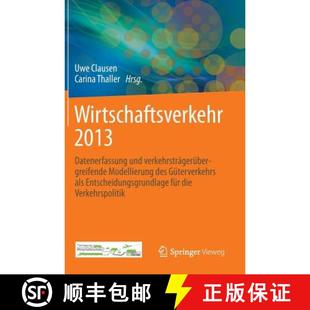 Wirtschaftsverkehr 9783642376009 ... ger 4周达 bergreifende Datenerfassung 2013 Des Und Modellierung Verkehrstr