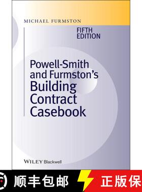 预订 Powell-Smith And Furmston'S Building Contract Casebook 5E [Wiley土木工程] [9780470655924]