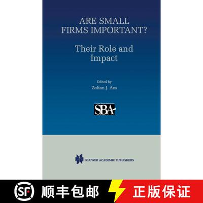 【3-4周达】Are Small Firms Important? Their Role and Impact [9780792384151]