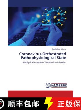 【3-4周达】Coronavirus-Orchestrated Pathophysiological State [9786208429768]