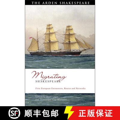 【3-4周达】Migrating Shakespeare: First European Encounters, Routes and Networks [9781350213852]