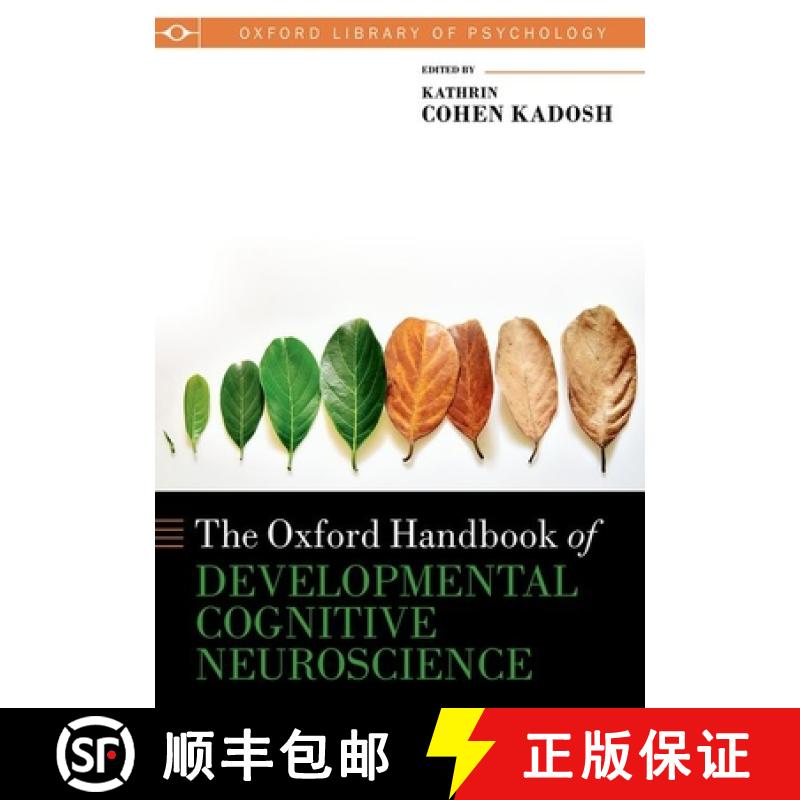 【3-4周达】The Oxford Handbook of Developmental Cognitive Neuroscience [9780198827474]