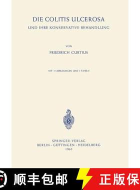 【3-4周达】Die Colitis Ulcerosa Und Ihre Konservative Behandlung [9783540027973]