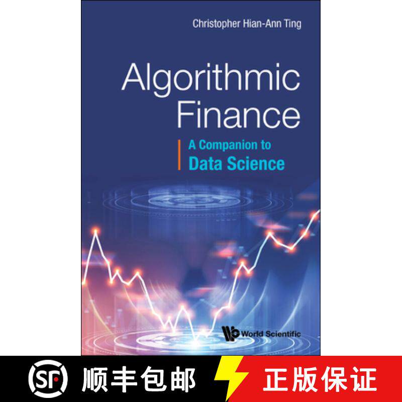 【3-4周达】Algorithmic Finance: A Companion to Data Science [9789811238307]