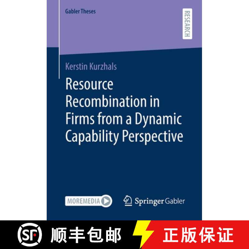 【3-4周达】Resource Recombination in Firms from a Dynamic Capability Perspective [9783658356651]