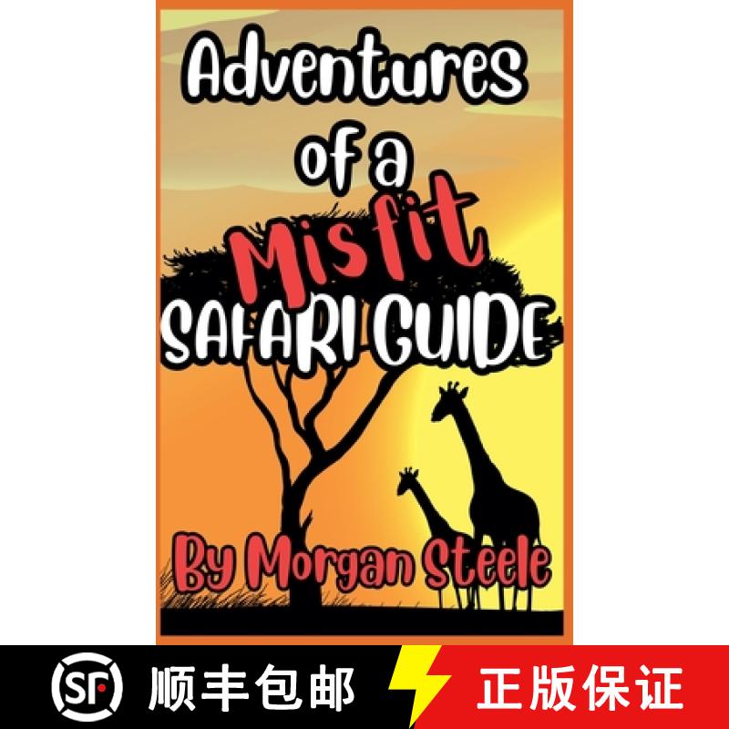【3-4周达】Adventures of a Misfit Safari Guide [9798227156686]