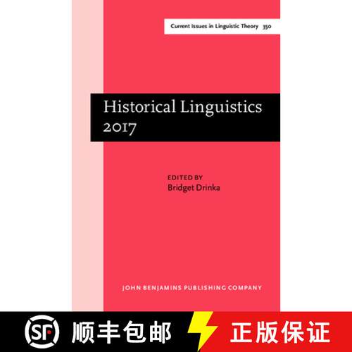 【3-4周达】精装 Historical Linguistics 2017.Selected papers from the 23rd International Conference on... [9789027204790]