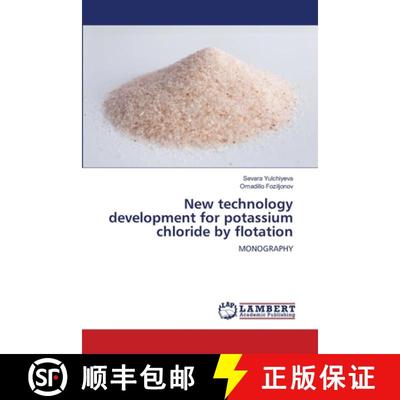 【3-4周达】New technology development for potassium chloride by flotation [9786208428556]