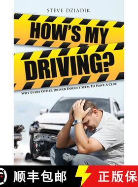 【3-4周达】How's My Driving?: Why Every Other Driver Doesn't Seem to Have A Clue [9781962497954]