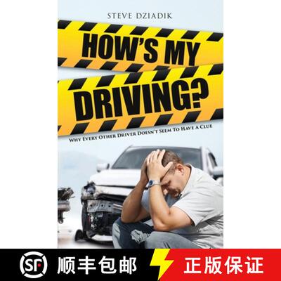 【3-4周达】How's My Driving?: Why Every Other Driver Doesn't Seem to Have A Clue [9781962497954]