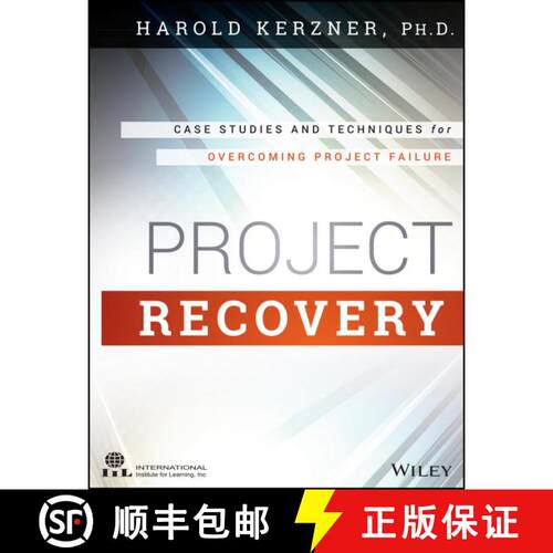 【3-4周达】精装 Project Recovery: Case Studies And Techniques For Overcoming Project Failure [Wiley工... [9781118809198]