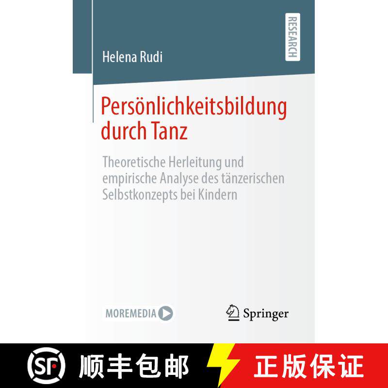 【3-4周达】Persönlichkeitsbildung durch Tanz : Theoretische Herleitung und empirische Analyse des t... [9783658337162]