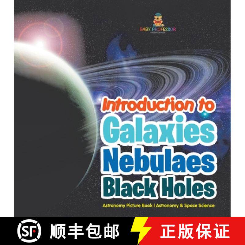 【3-4周达】Introduction to Galaxies, Nebulaes and Black Holes Astronomy Picture Book | Astronomy & Sp... [9798869443243]