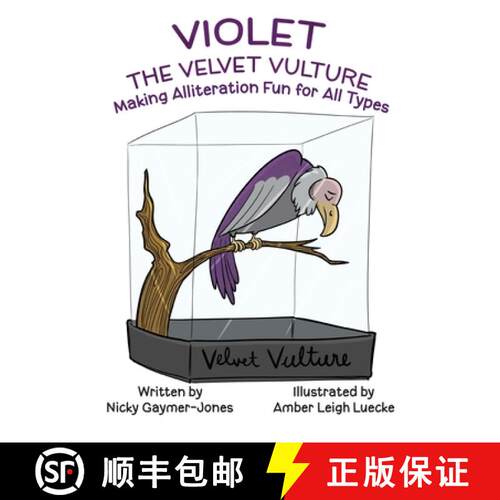 【3-4周达】Violet the Velvet Vulture: Read Aloud Books, Books for Early Readers, Making Alliteration ... [9781964411217]