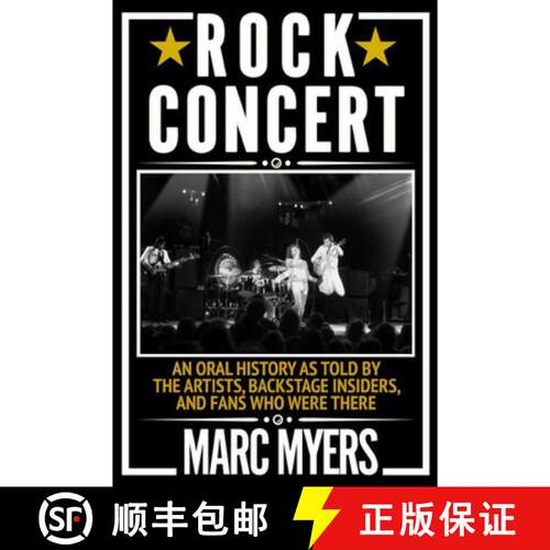 【3-4周达】精装 Rock Concert: An Oral History as Told by the Artists, Backstage Insiders, and Fans Wh... [9780802157911]