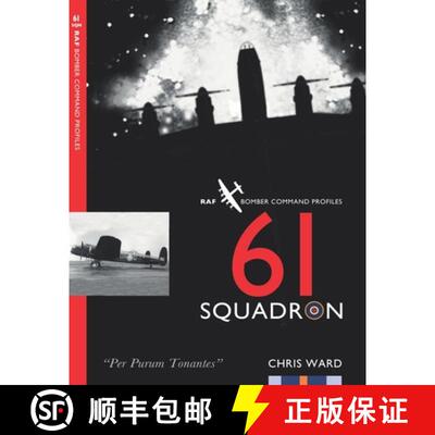 【2-3周达】61 Squadron: RAF Bomber Command Squadron Profile [9781915335470]