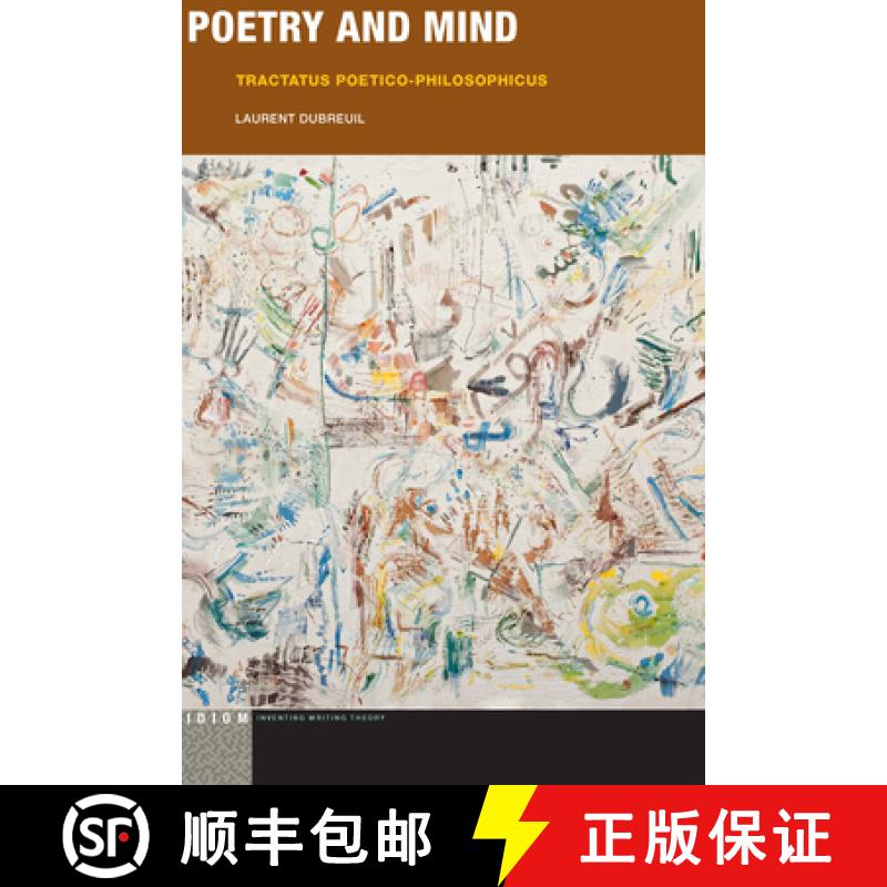 【3-4周达】Poetry and Mind: Tractatus Poetico-Philosophicus [9780823279647]