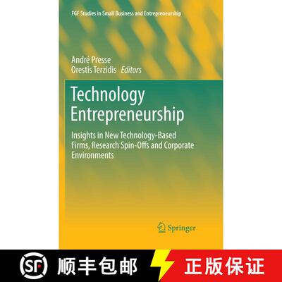 【3-4周达】Technology Entrepreneurship : Insights in New Technology-Based Firms, Research Spin-Offs a... [9783030088026]