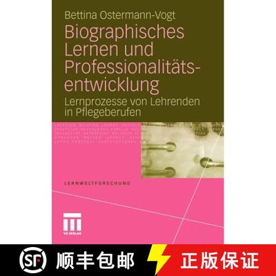 【3-4周达】Biographisches Lernen und Professionalitätsentwicklung : Lernprozesse von Lehrenden in Pf... [9783531181509]