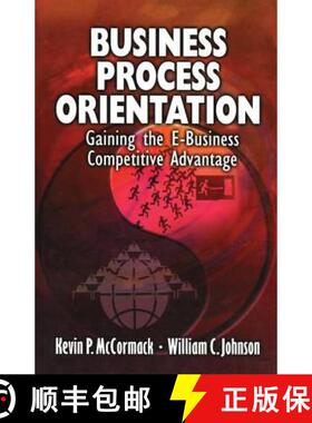 【3-4周达】Business Process Orientation: Gaining the E-Business Competitive Advantage [9781574442946]