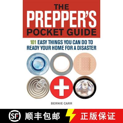 【3-4周达】The Prepper's Pocket Guide: 101 Easy Things You Can Do to Ready Your Home for a Disaster [9781569759295]