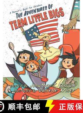 【3-4周达】The Adventures of Team Little Bigs: A Parent's Book for Children [9781642935776]