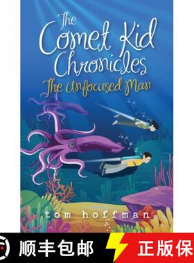预订 The Unfocused Man: The Comet Kid Chronicles #2 [9781736281628]