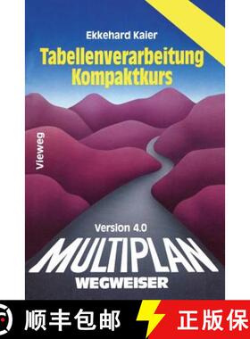 【3-4周达】Multiplan 4.0-Wegweiser Tabellenverarbeitung Kompaktkurs [9783528046972]